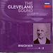 Bruckner: Symphonies 4 & 9, the Cleveland Sound