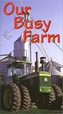 Our Busy Farm [VHS]