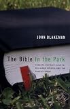 The Bible in the Park: Religious Expression,  Public Forums, and Federal District Courts (Law, Politics, and Society)
