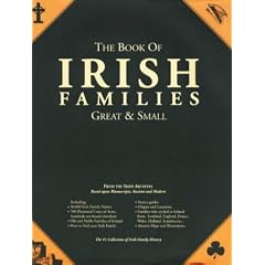 Book of Irish Families: v. 1: Great and Small (O'laughlin, Michael C. Book of Irish Families, Great & Small, V. 1.)