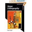 Stone Lithography (Printmaking Handbooks)