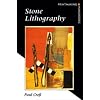 Stone Lithography (Printmaking Handbooks)