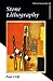 Stone Lithography (Printmaking Handbooks)