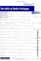 Chaucer: The Wife of Bath's Prologue CD-ROM Manual (The Canterbury Tales on CD-ROM)
