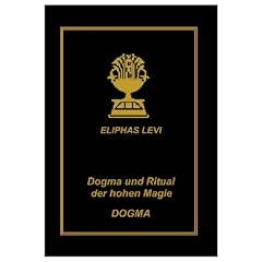 Dogma und Ritual der hohen Magie, Band 1: Dogma