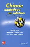 Chimie analytique en solution : Principes et applications