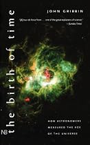 The Birth of Time: How Astronomers Measure the Age of the Universe