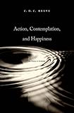 Action, contemplation, and happiness : an essay on Aristotle