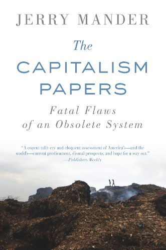 The Capitalism Papers: Fatal Flaws of an Obsolete System