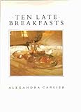 Ten late breakfasts