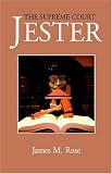 The Supreme Court Jester