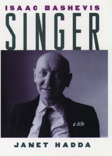 Isaac Bashevis Singer: A Life (Studies in Jewish History)