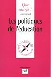 Les Politiques de l'�ducation