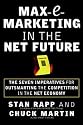 Max-E-Marketing in the Net Future: The Seven Imperatives for Outsmarting the Competition
