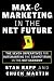 Max-E-Marketing in the Net Future: The Seven Imperatives for Outsmarting the Competition