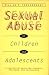 The Sexual Abuse of Children and Adults: A Preventative Guide for Parents, Teachers and Counsellors