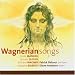 Classical Music : Wagnerian Songs