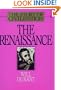The Renaissance (The Story of Civilization V)