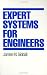 Expert Systems for Engineers by Siddall ISBN 0824783603