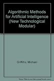 Algorithmic methods for artificial intelligence