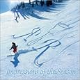 Impressions of the Season