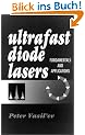 Ultrafast Diode Lasers: Fundamentals and Applications (Artech House Optoelectronics Library)