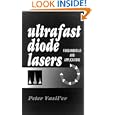 Ultrafast Diode Lasers: Fundamentals and Applications (Artech House Optoelectronics Library)