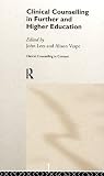 Clinical Counselling in Further and Higher Education (Clinical Counselling in Context),
