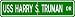 USS HARRY S TRUMAN CVN 75 Street Sign - Navy