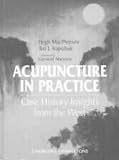 cover of Acupuncture in Practice: Case History Insights From the West