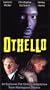 Othello [VHS]