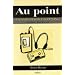Au Point: Examination Listening -  Student Workbook