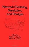 Network Modeling, Simulation, and Analysis