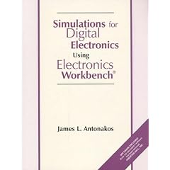 Simulations for Digital Electronics Using Electronic Workbench