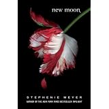 New Moon (The Twilight Saga, Book 2) ~ Stephenie Meyer