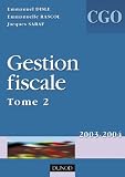 Gestion fiscale, processus 3, tome 2 : Manuel