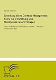 Erstellung eines Content-Management-Tools zur Verwaltung von Flashpräsentationsvorlagen: Flash, Usability und die Rolle von Ästhetik - Flash 99% schlecht oder gut? (German Edition)