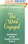 The Word Engaged: Meditations on the Sunday Scriptures, Cycle C