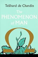 The Phenomenon of Man (Harper Torchbooks) (Harper Torchbooks : Cloister library ; TB 83)
