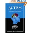 Autism: Oxidative Stress, Inflammation, and Immune Abnormalities by Abha Chauhan, Ved Chauhan, and Ted Brown