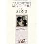 Mothers And Sons (The Love Between Series)