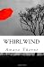 Whirlwind: Starry Night Saga