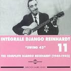 Int�grale Django Reinhardt, Vol. 11: Swing 42 1940-1942 by  Django Reinhardt 