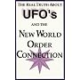 The Real Truth About Ufo's & the New World Order Connection 666