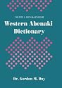 Western Abenaki Dictionary, Volume 1: Abenaki-English (Mercury Series)