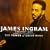 James Ingram - The Greatest Hits: Power of Great Music