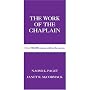 The Work of the Chaplain (Work of the Church)