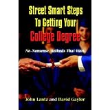 StreetSmartStepstoGettingYourCollegeDegree&nbsp;: