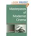 Masterpieces of Modernist Cinema