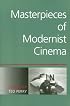 Masterpieces of Modernist Cinema